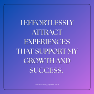 The morning spirit affirmations