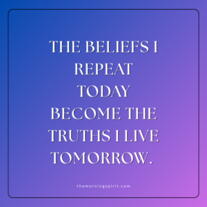 The morning spirit affirmations