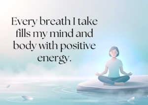 Morning affirmations for positive energy