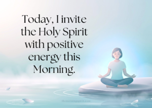 invite positive energy this morning