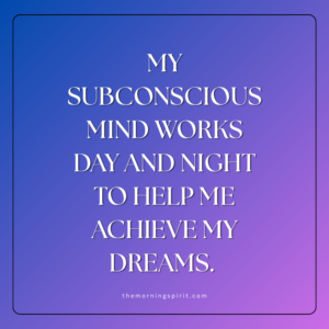 positive affirmations for subconscious mind