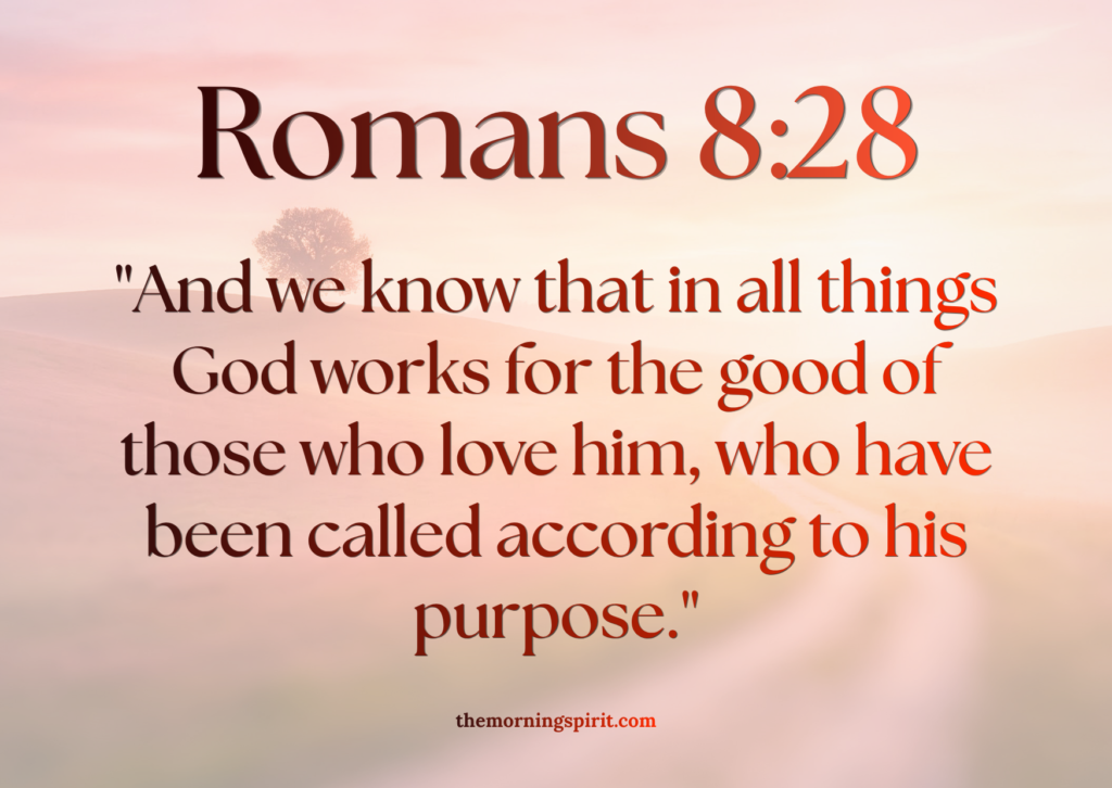 bible verse Romans 8:28 for inspiration