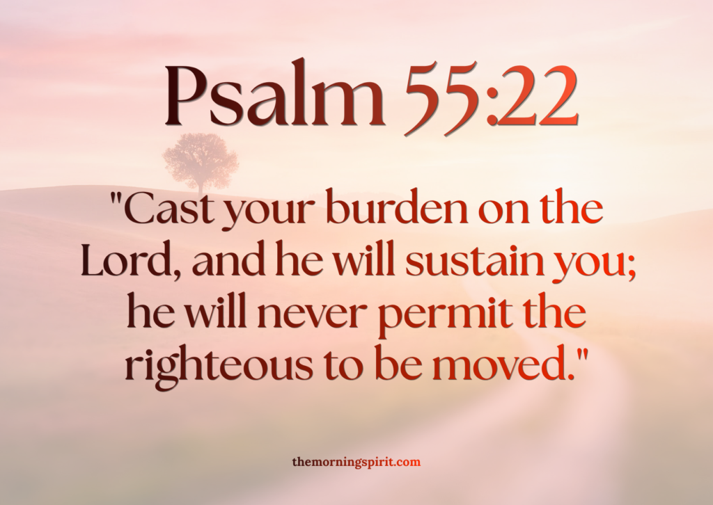 Psalm 55:22 bible verse for Encouragement image